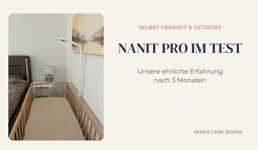 Nanit Pro im Test: Unsere ehrliche Erfahrung nach 3 Monaten